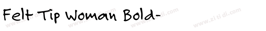 Felt Tip Woman Bold字体转换